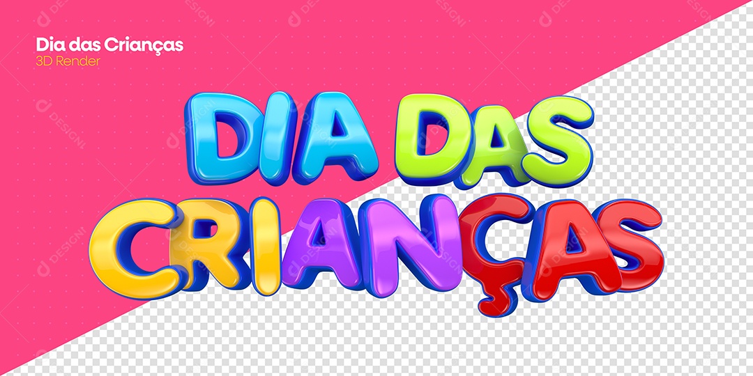 Dia das Crianças Texto 3D Azul Verde Dourado Roxo Vermelho para Composição PSD