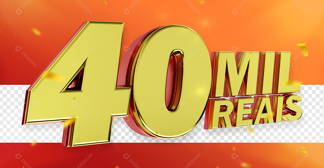 Selo 3D 40 Mil Reais Dourado para Composição PSD