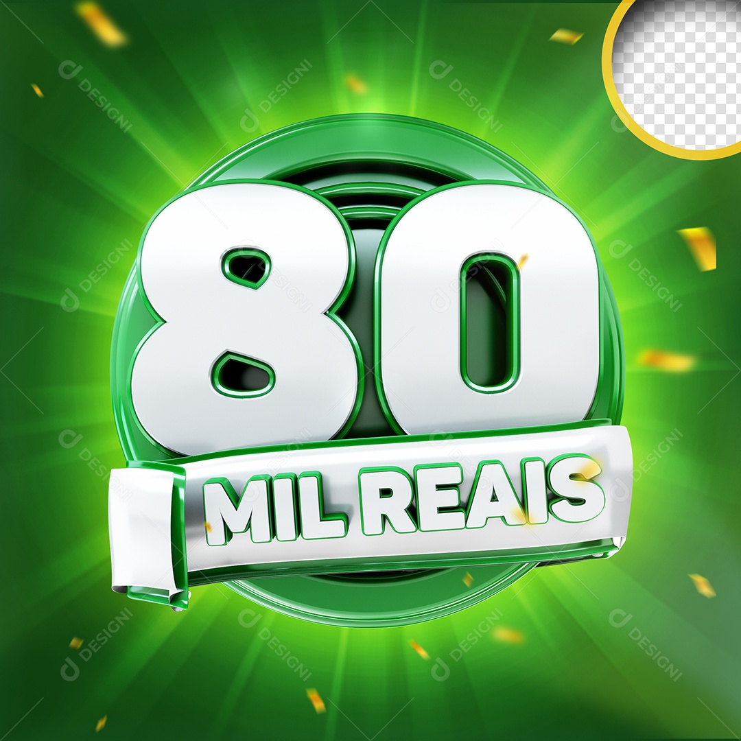 Selo 3D 80 Mil Reais Verde Branco para Composição PSD