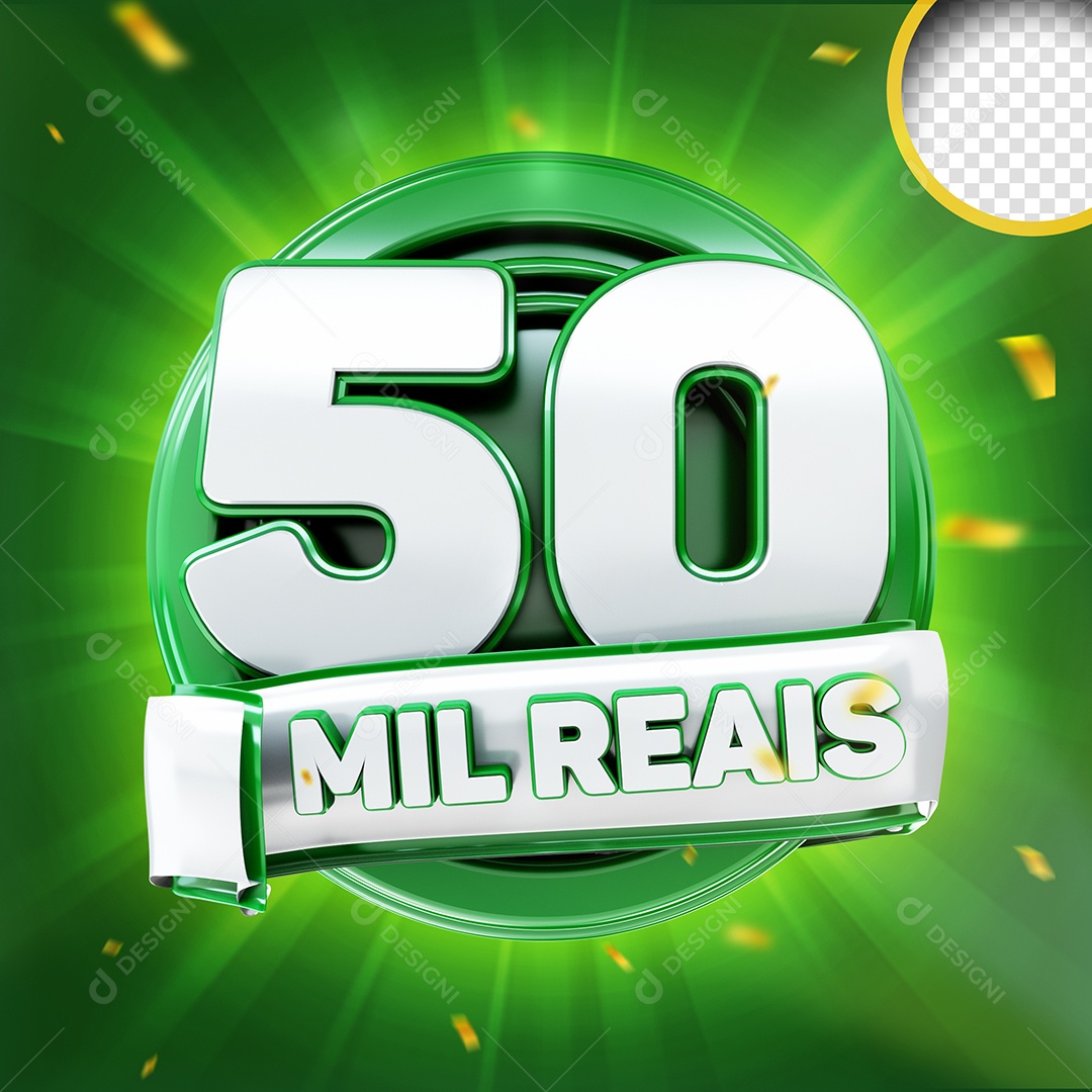 Selo 3D 50 Mil Reais Verde Branco para Composição PSD