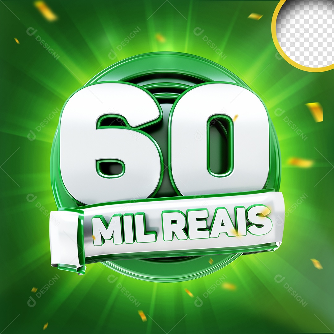 Selo 3D 60 Mil Reais Verde Branco para Composição PSD