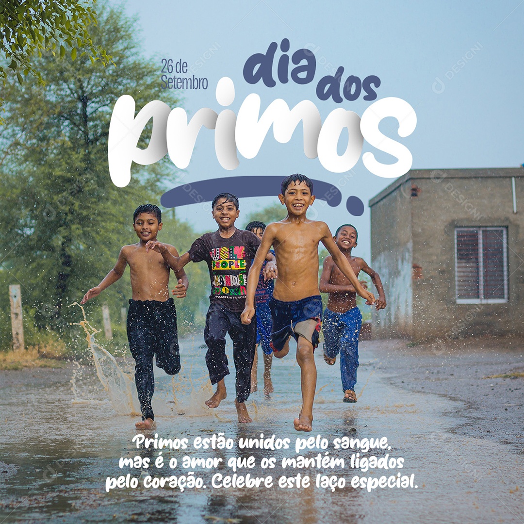 Estão Unidos Pelo Sangue 26 De Setembro Dia Dos Primos Social Media PSD Editável