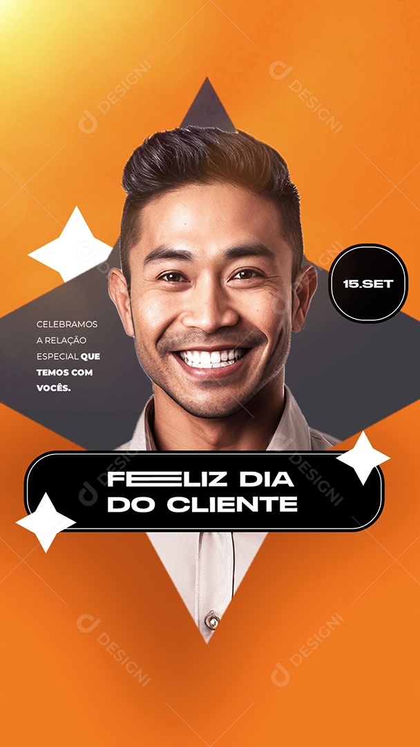 Story Dia Do Cliente Celebramos a Relação Especial que Temos com Vocês Social Media PSD Editável