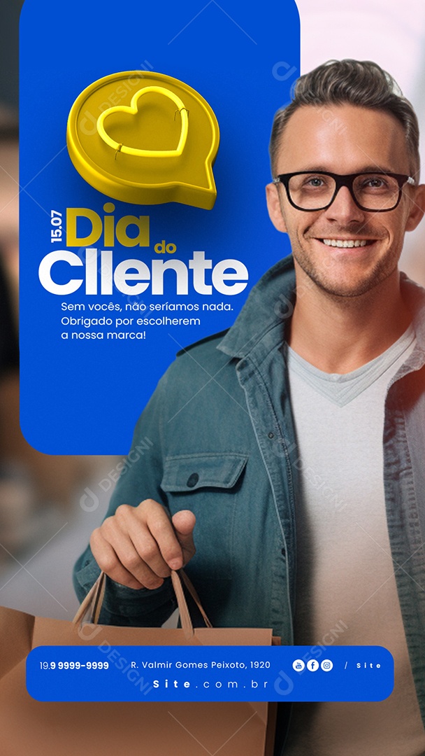 Story Dia Do Cliente Sem Vocês não Seríamos Nada Social Media PSD Editável