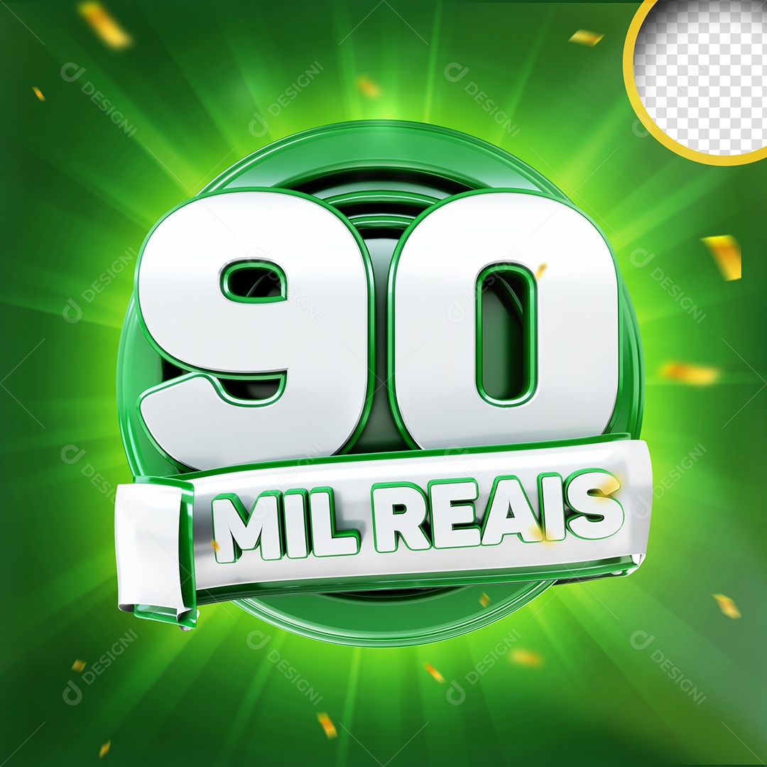 Selo 3D 90 Mil Reais Branco Verde para Composição PSD