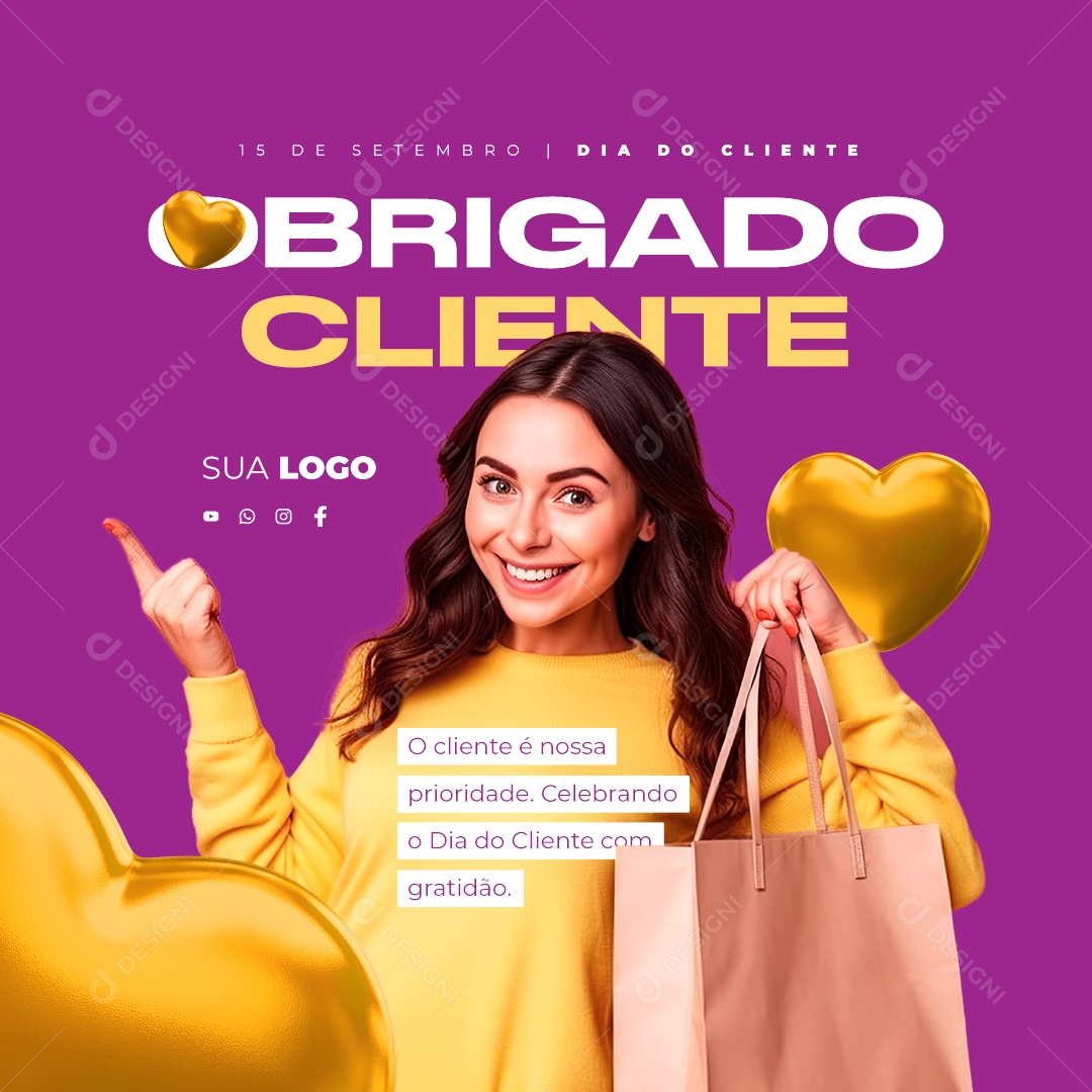 Dia Do Cliente O Cliente é nossa Prioridade Social Media PSD Editável