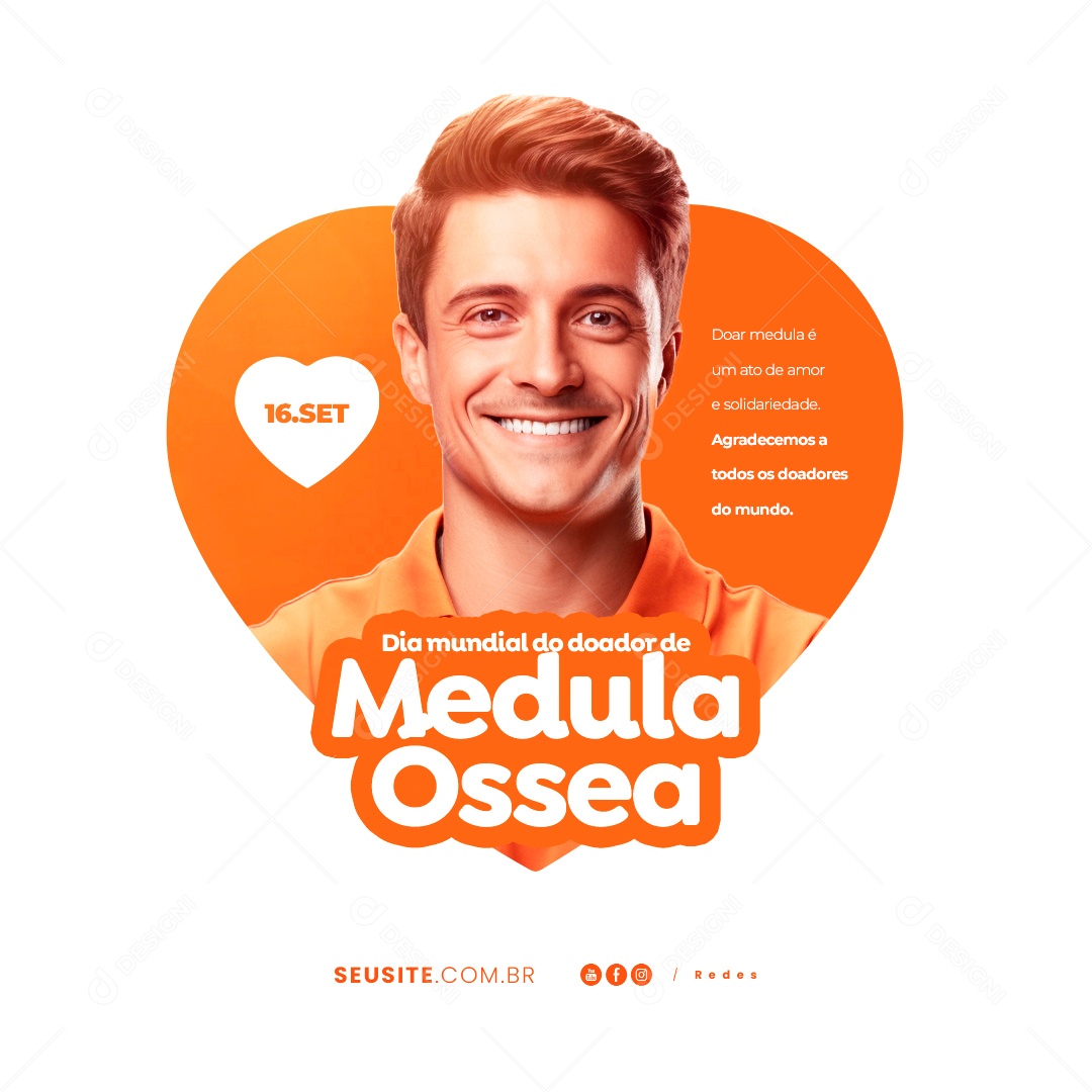 Dia Mundial do Doador de Medula Óssea 16 de Setembro é Um Ato de Amor Social Media PSD Editável
