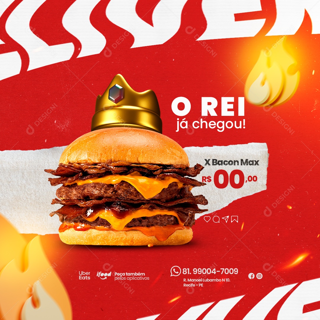 Hamburgueria Ore Rei já Chegou X Bacon Max Social Media PSD Editável