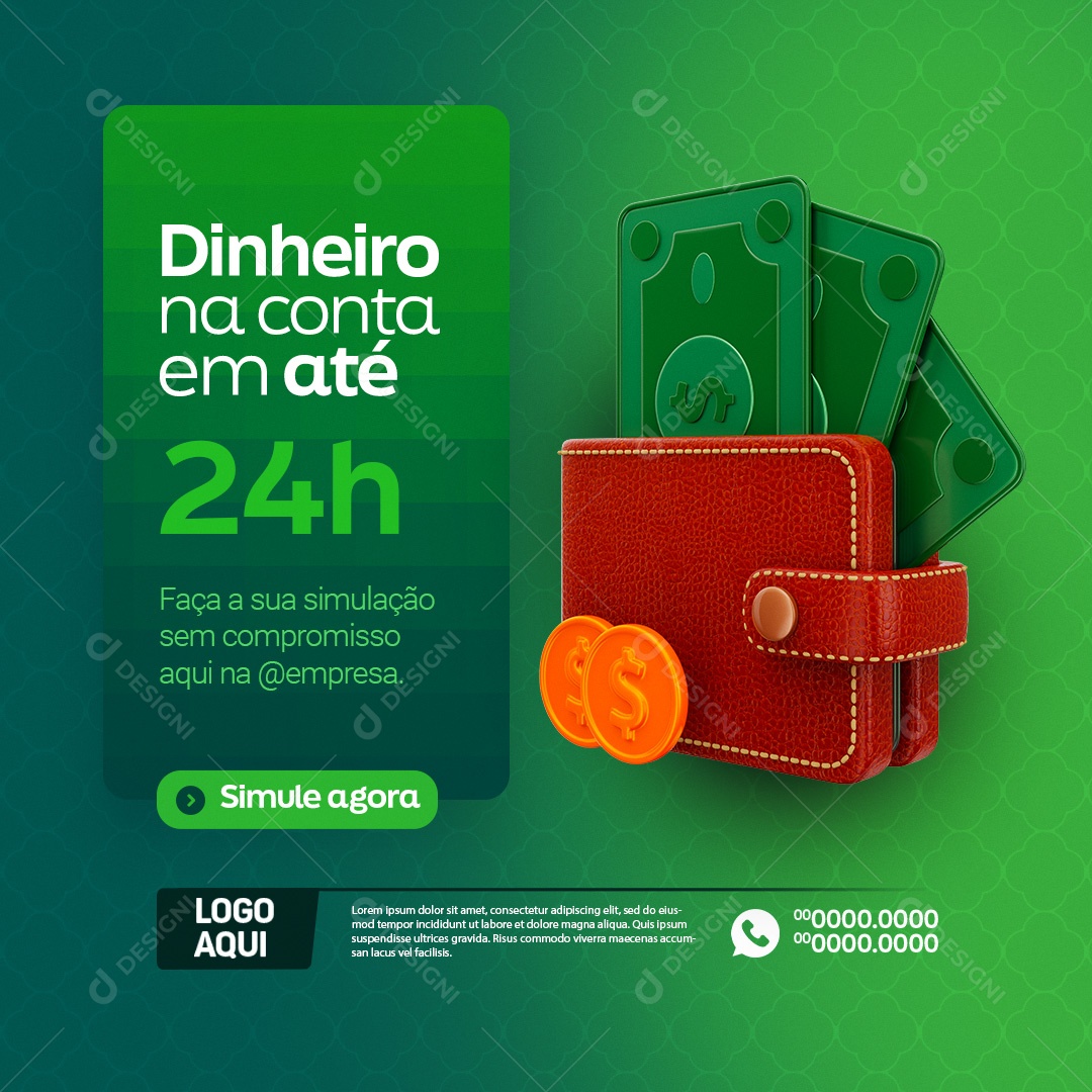 Empréstimo Dinheiro na Conta em Até 24h Faça a sua Simulação sem Compromisso Social Media PSD Editável