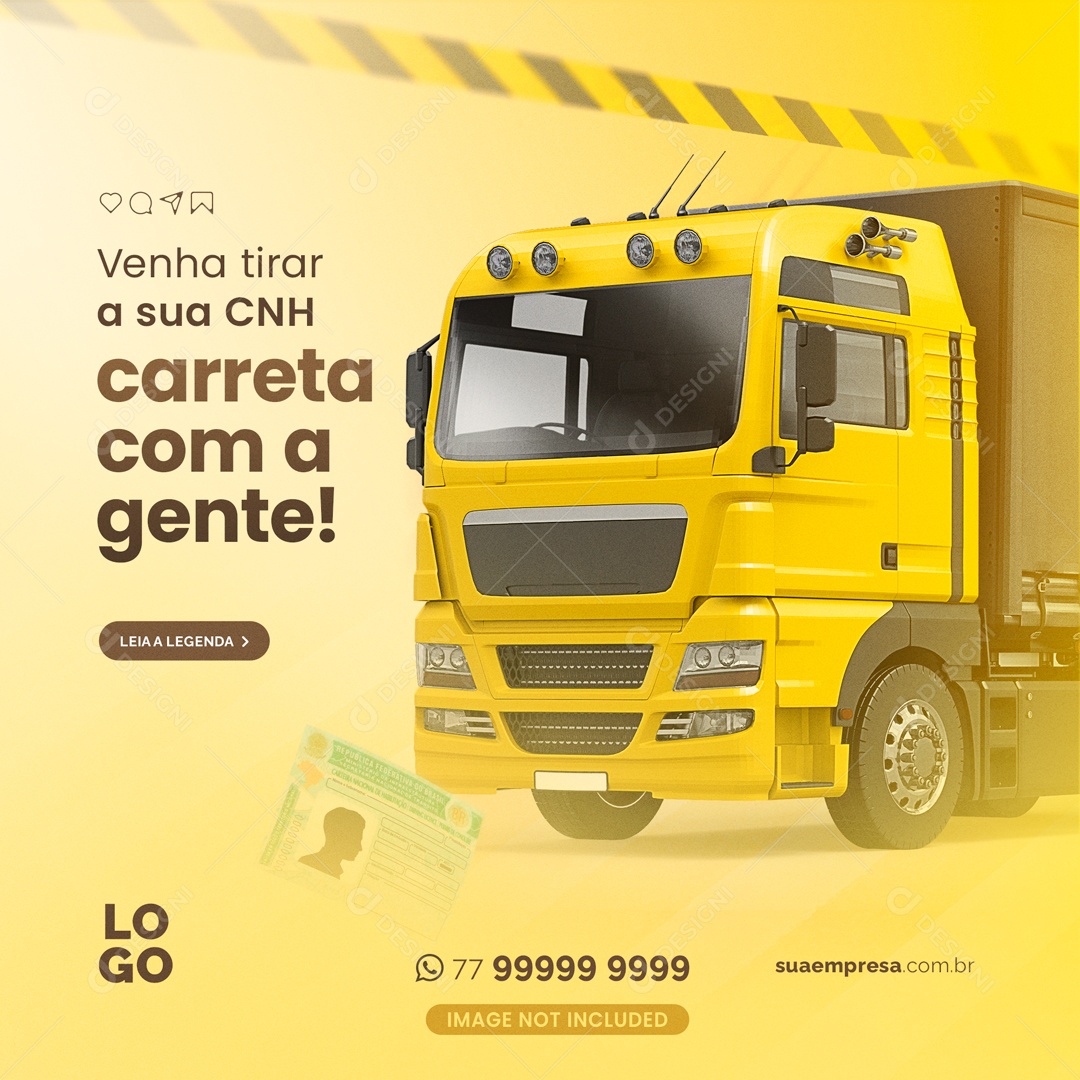 Venha Tirar a Sua CNH Carreta Com a Gente Social Media PSD Editável