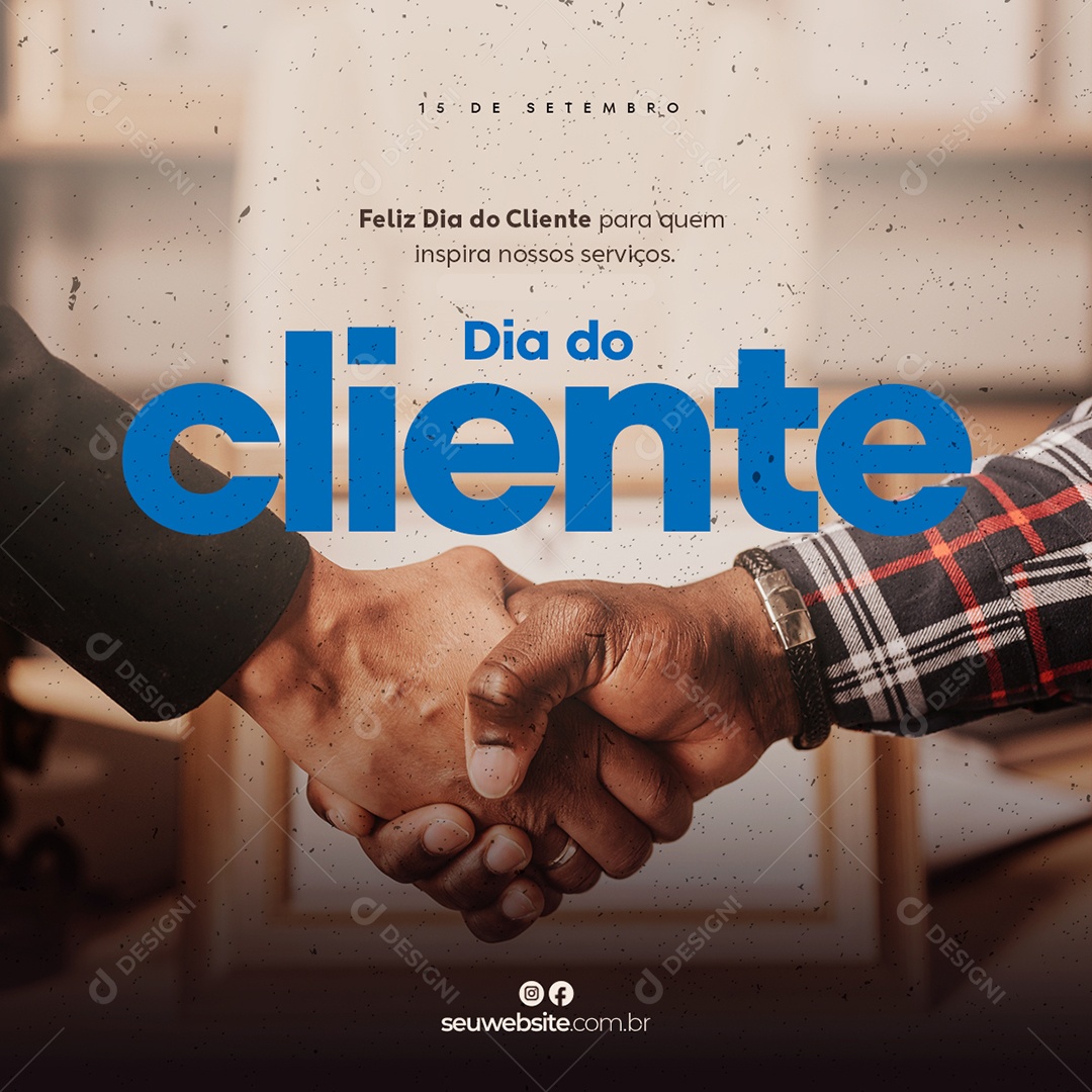 Social Media 15 De Setembro Feliz Dia Do Cliente PSD Editável