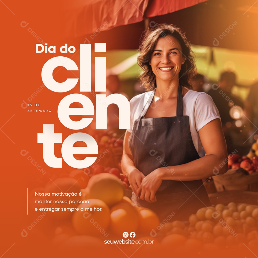 Dia Do Cliente Nossa Motivação Social Media PSD Editável