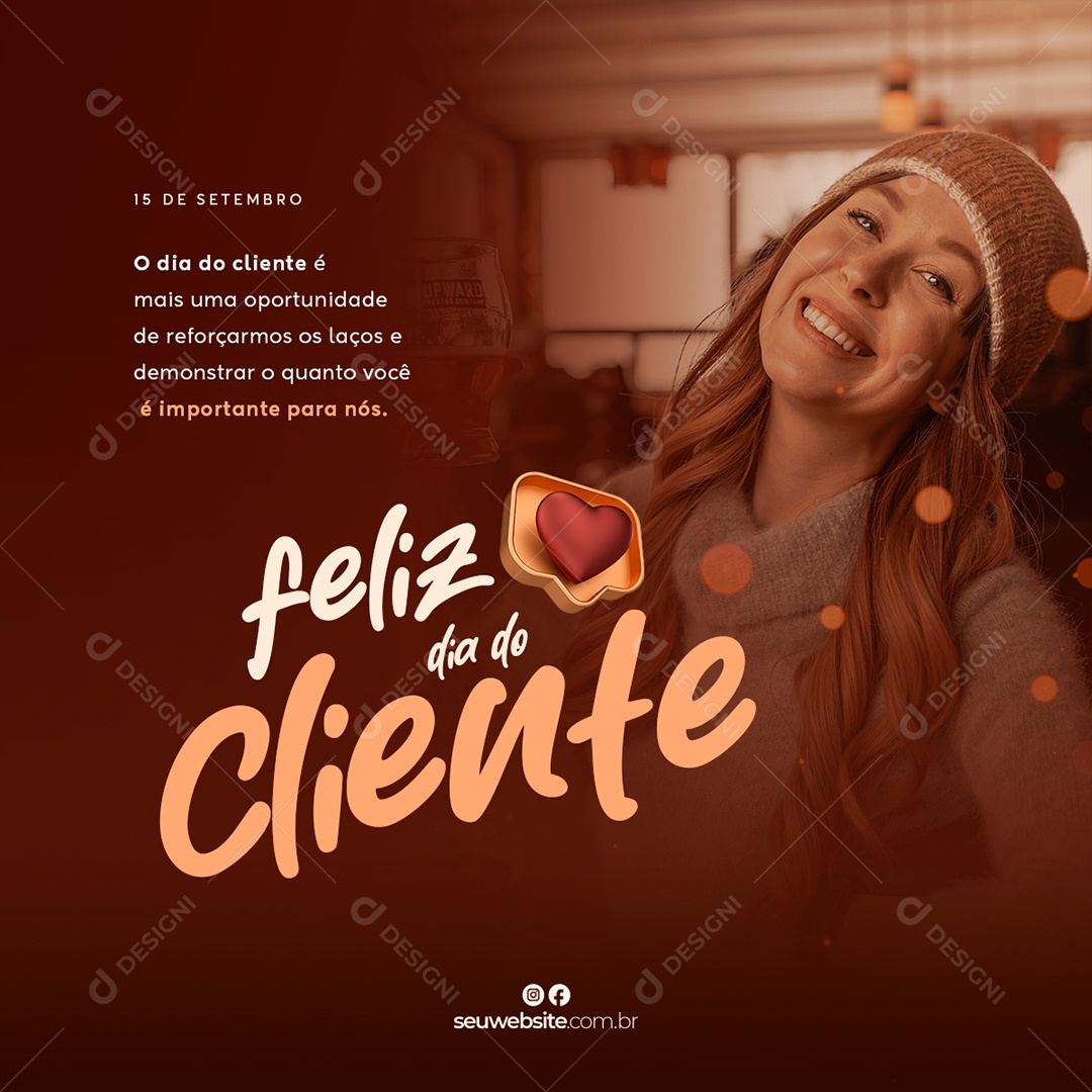 Social Media Reforçarmos Os Laços Feliz Dia Do Cliente PSD Editável
