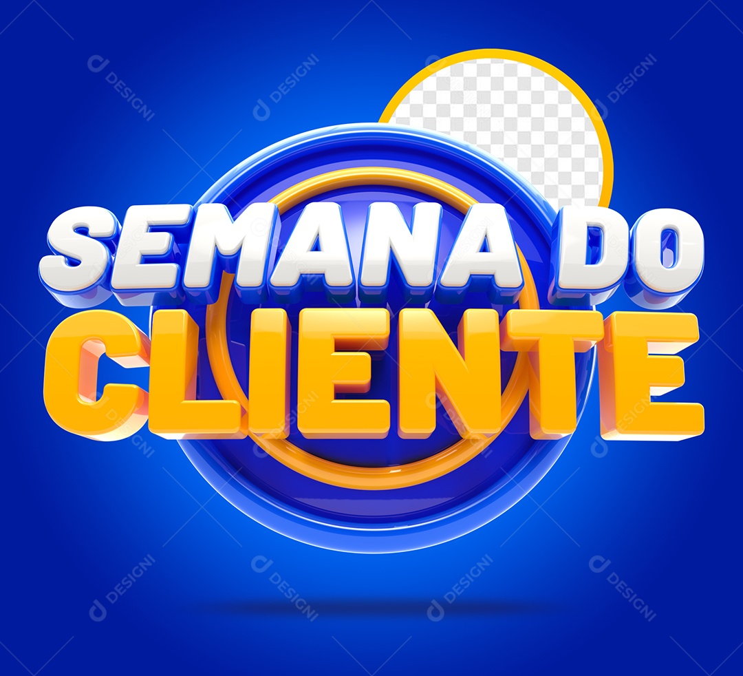 Semana do Cliente Selo 3D Branco Dourado para Composição PSD
