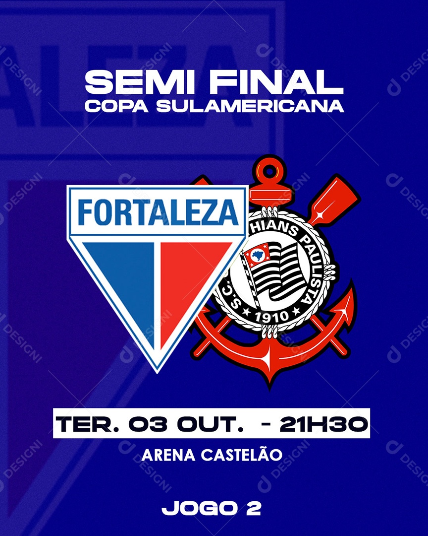 Social Media Flyer Semi Final Copa Sulamericana Fortaleza X Corinthians PSD Editável