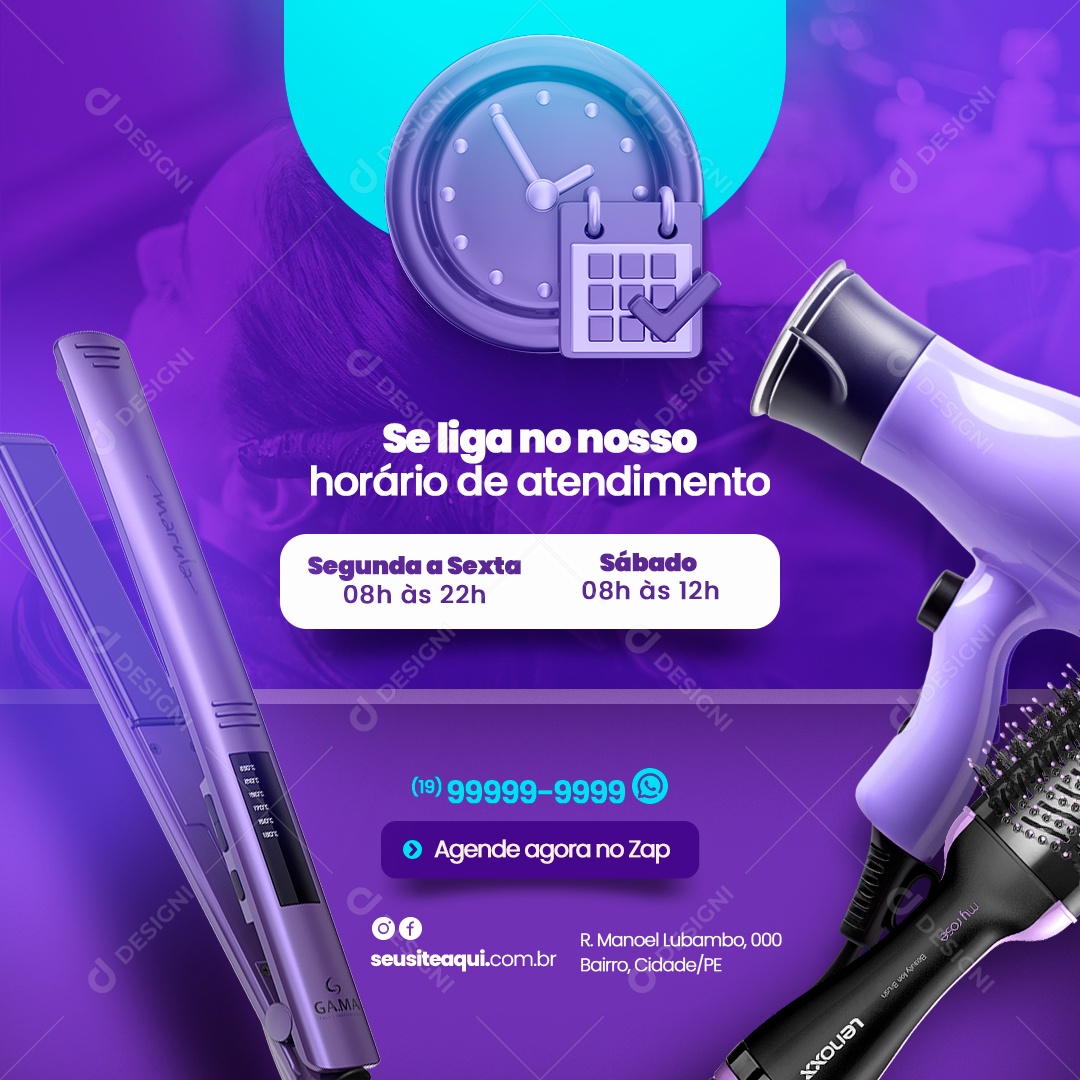 Salão de Beleza Se Liga no Nosso Horário de Atendimento Social Media PSD Editável
