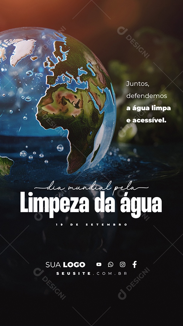 Story Dia Mundial pela Limpeza da Água Juntos Defendemos a Água Limpa e Acessível Social Media PSD Editável