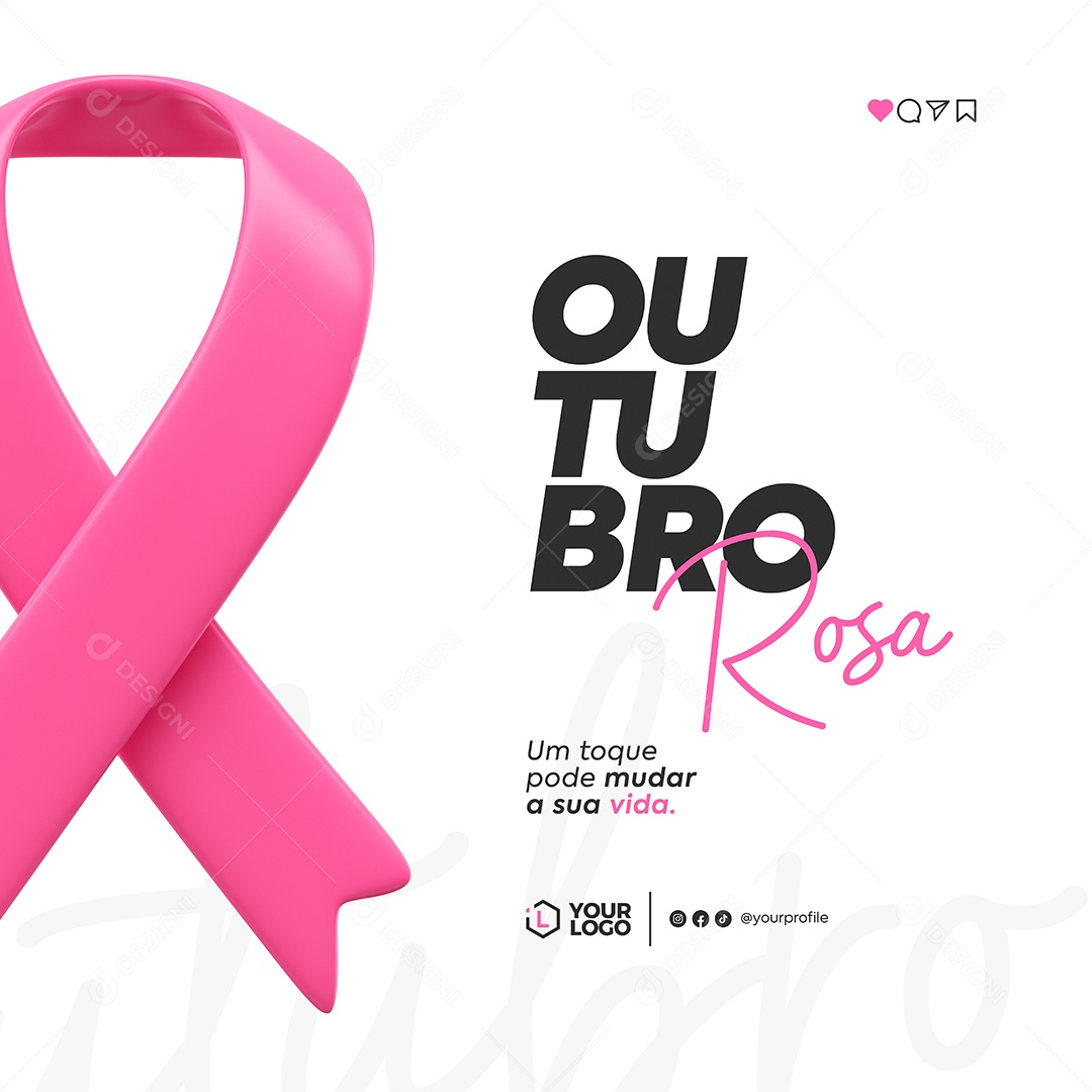 Feed Outubro Rosa Mudar a Sua Vida Social Media PSD Editável