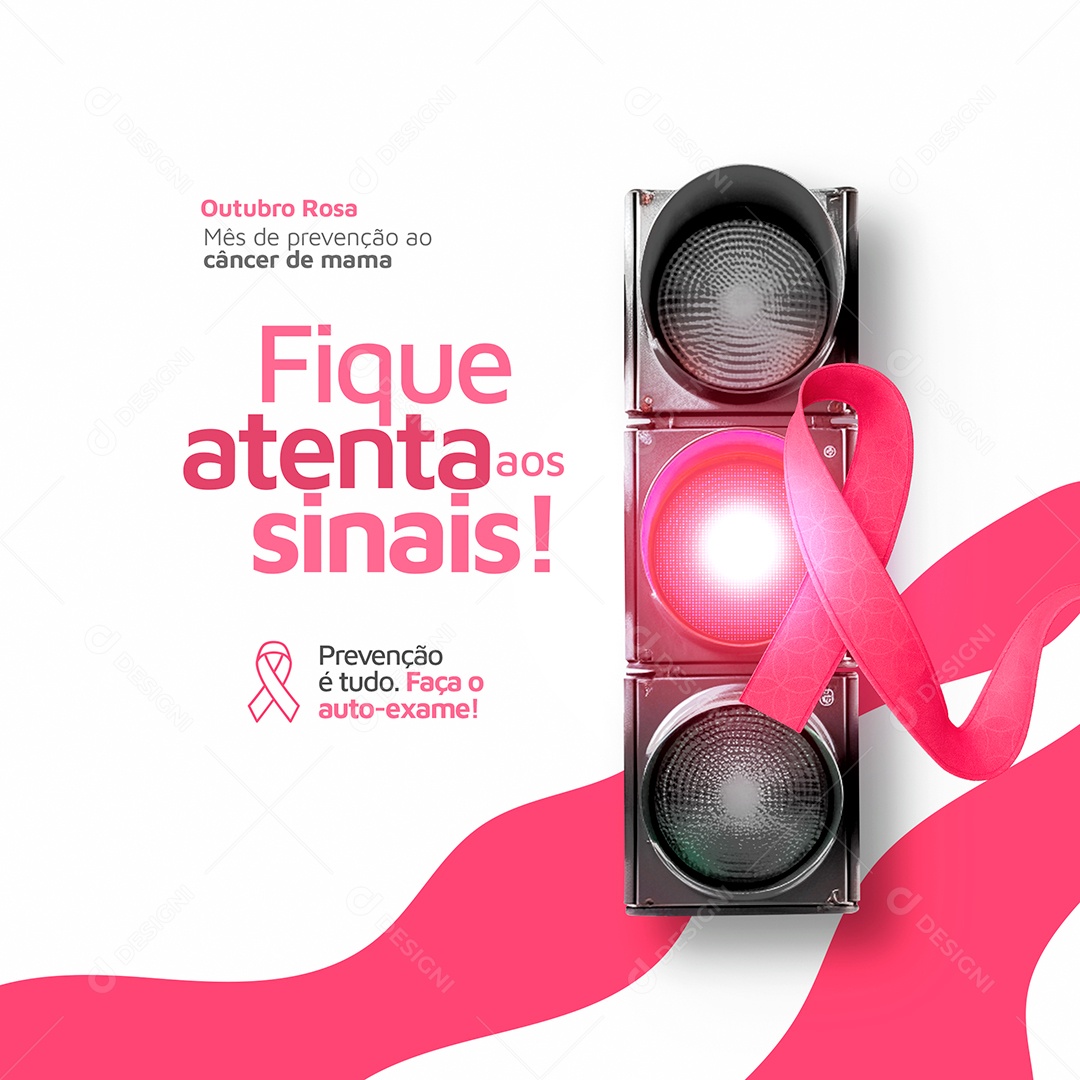 Outubro Rosa Mês de Prevenção Contra o Câncer de Mama Fique Atenta aos Sinais Social Media PSD Editável