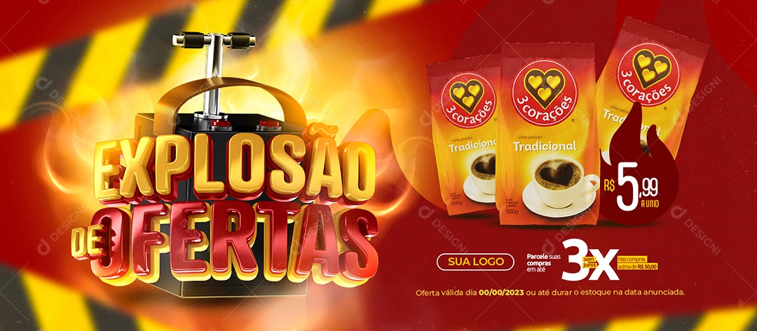 Social Media Banner Explosão de Ofertas Café 3 Corações Tradicional PSD Editável