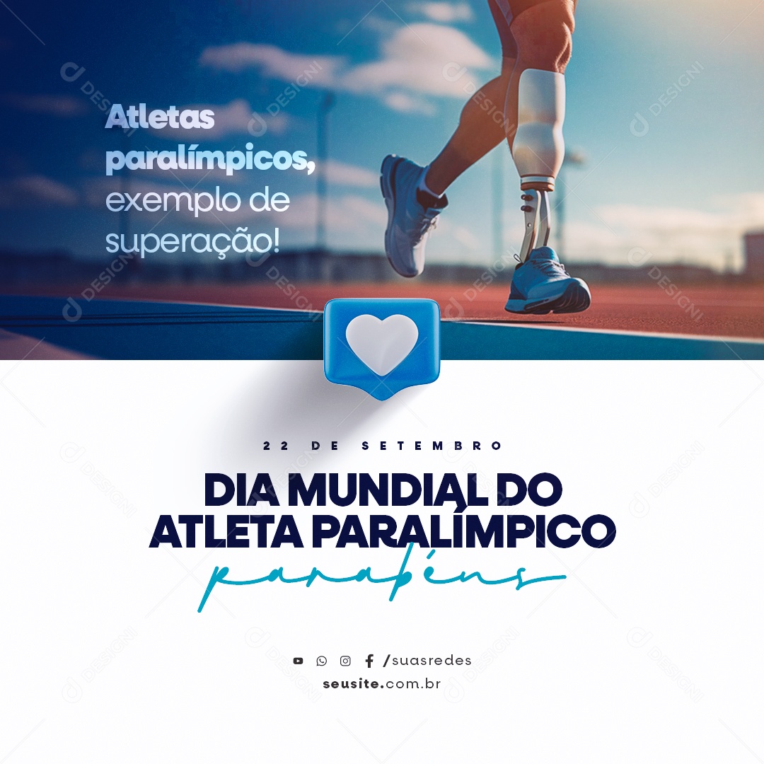 Dia Nacional do Atleta Paralímpico Exemplo de Superação Social Media PSD Editável