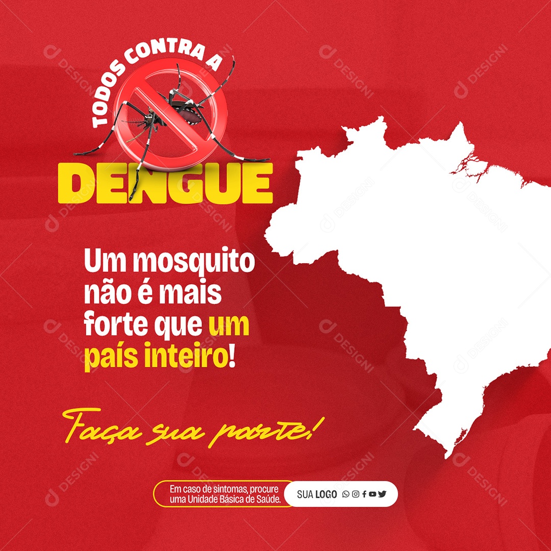 Dengue um Mosquito não é mais Forte que um País Inteiro Social Media PSD Editável