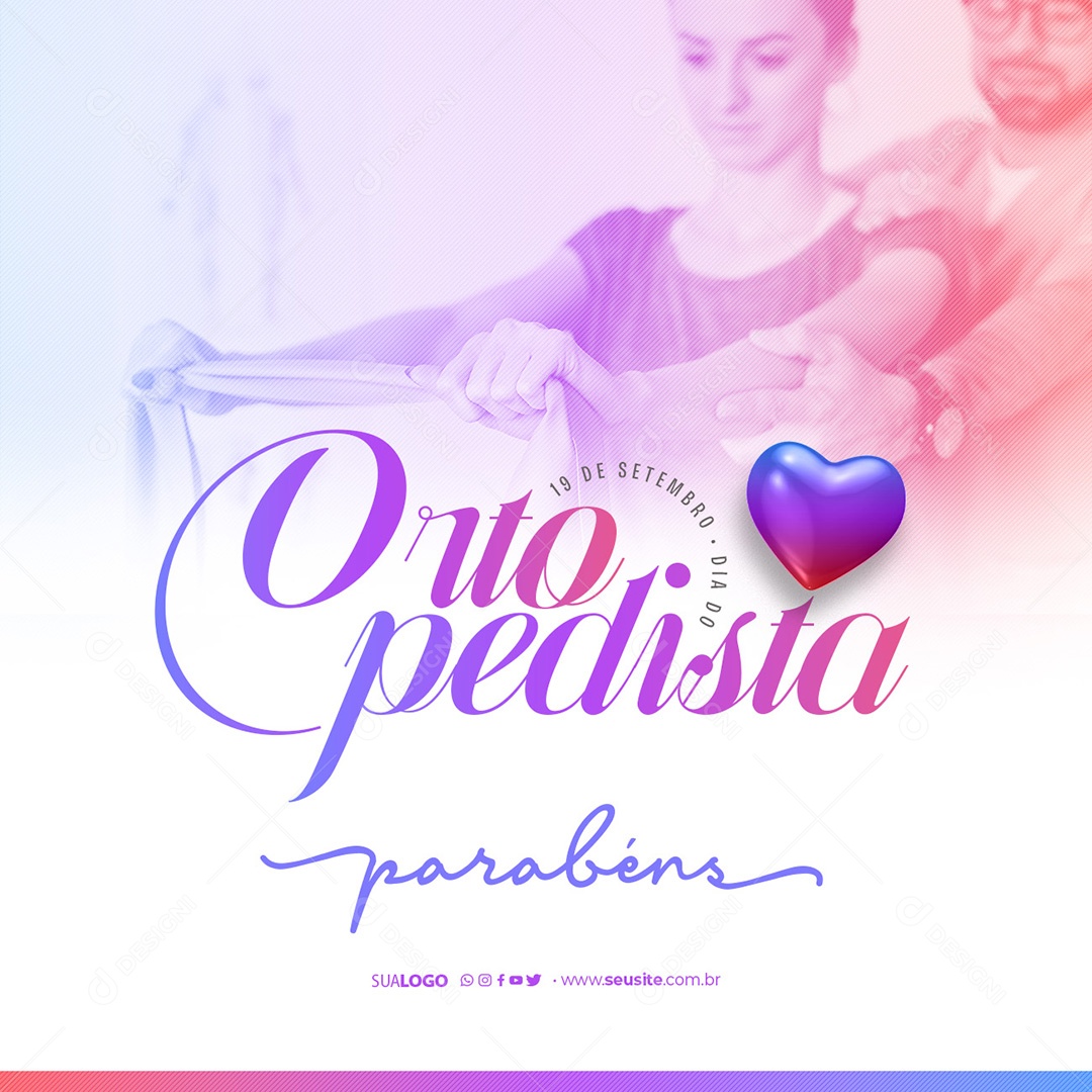 Dia do Ortopedista 19 de Setembro Parabéns Social Media PSD Editável