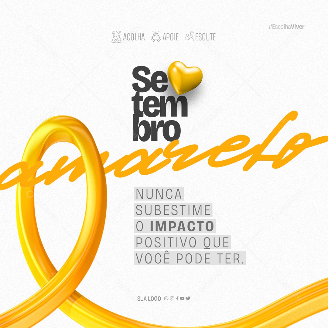 Setembro Amarelo nunca Subestime o Impacto Positivo que Você Pode Ter Social Media PSD Editável