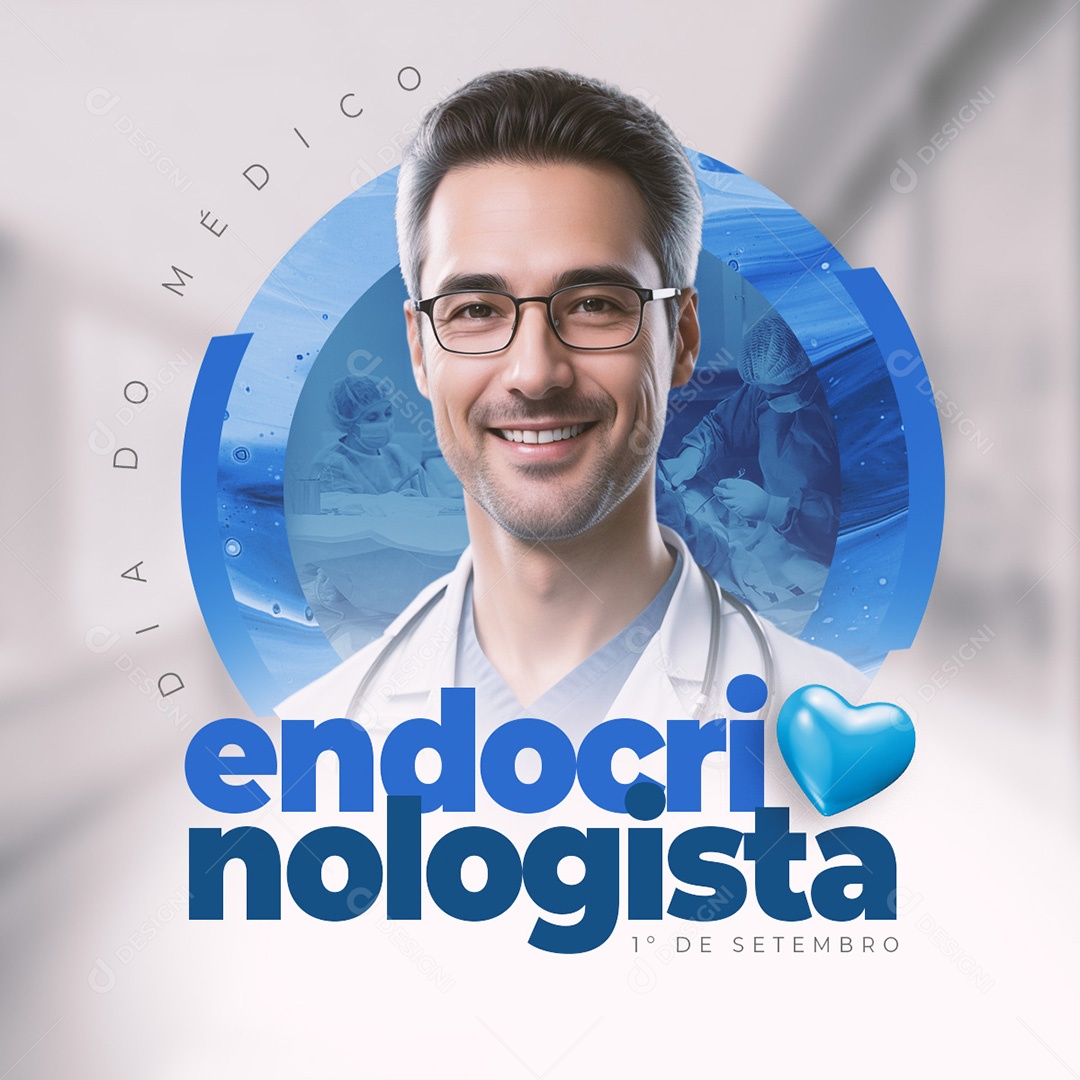 Dia Do Médico1 de Setembro Endocrinologista Social Media PSD Editável