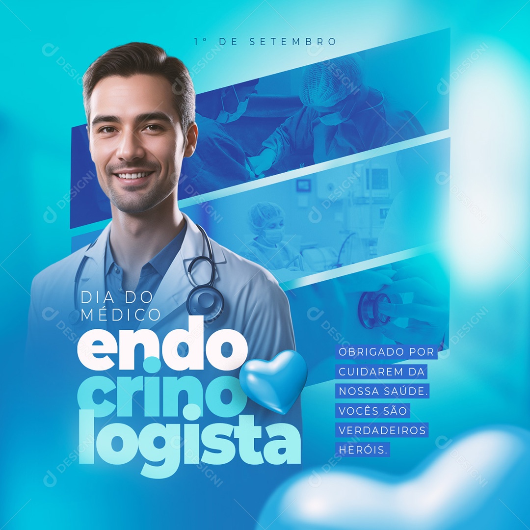 Dia Do Médico Endocrinologista 1 de Setembro Obrigado por Cuidarem da nossa Saúde Social Media PSD Editável