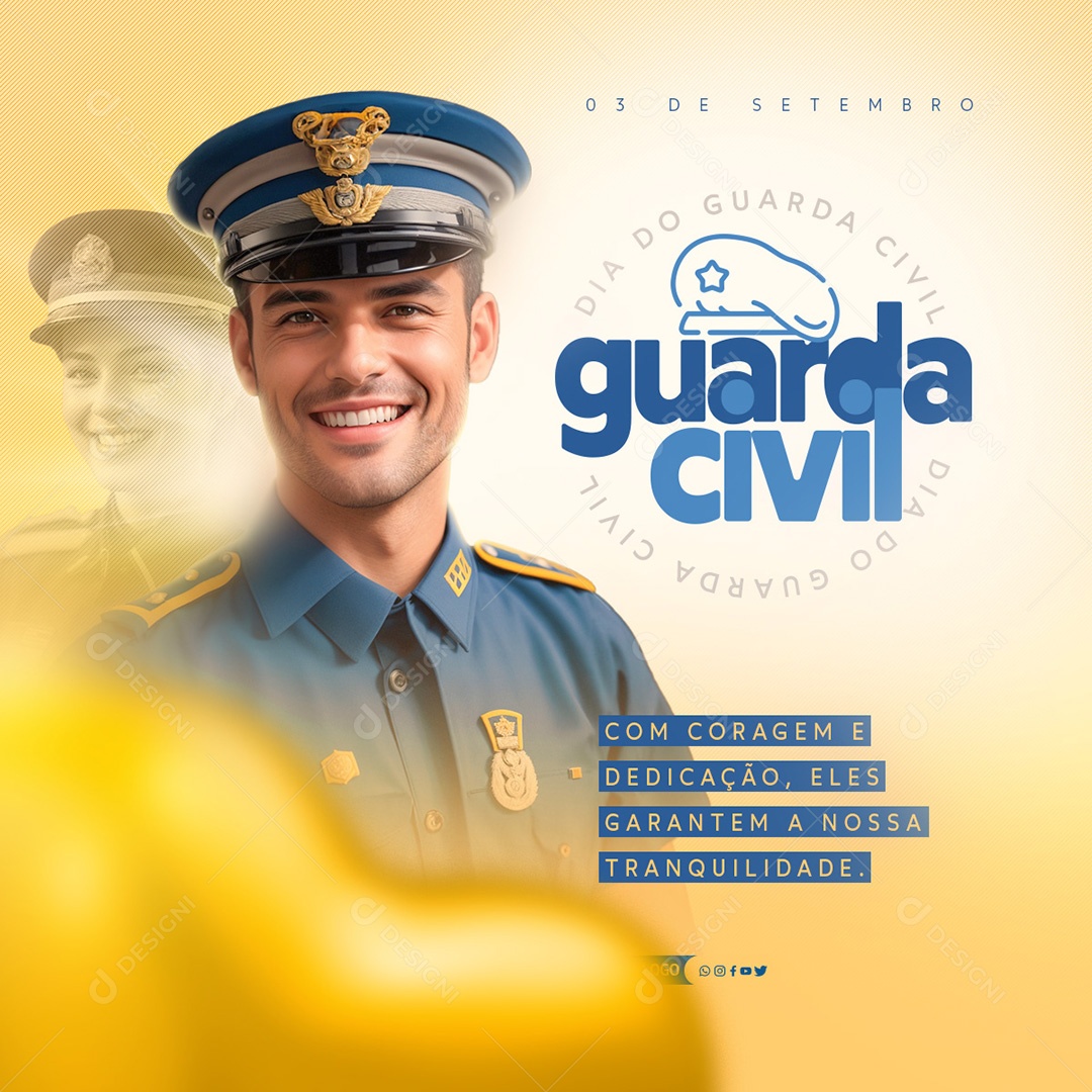 Dia Do Guarda Civil 03 De Setembro com Coragem e Dedicação Eles Garantem a nossa Tranquilidade Social Media PSD Editável