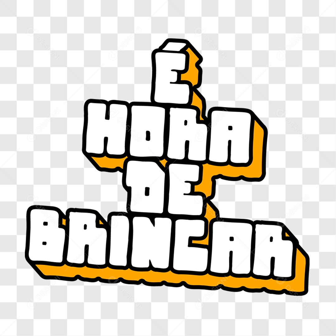 Lettering Texto Do Dia Das Crianças É Hora De Brincar EPS + PNG