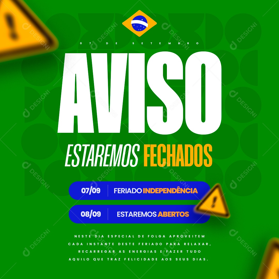 Aviso Estaremos Fechados Feriado Dia da Independência do Brasil Social Media PSD Editável