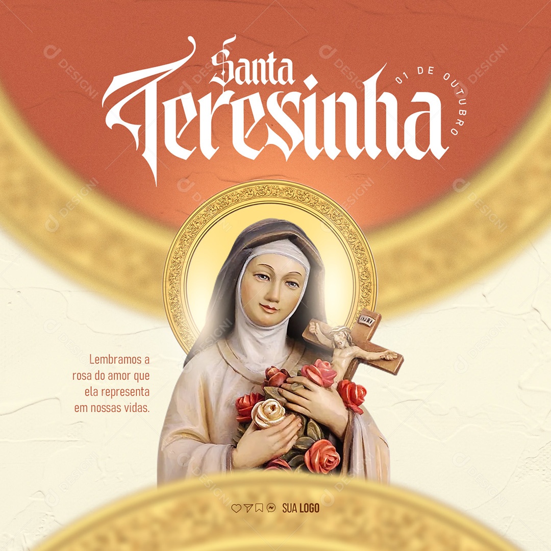 Dia De Santa Teresinha Teresa 01 de Outubro Lembramos a Rosa do Amor que Ela Representa em nossas Vidas Social Media PSD Editável
