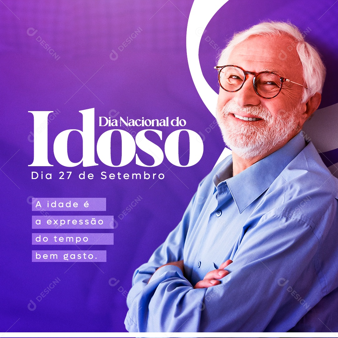 Idade é a Expressão Dia Nacional Do Idoso Social Media PSD Editável