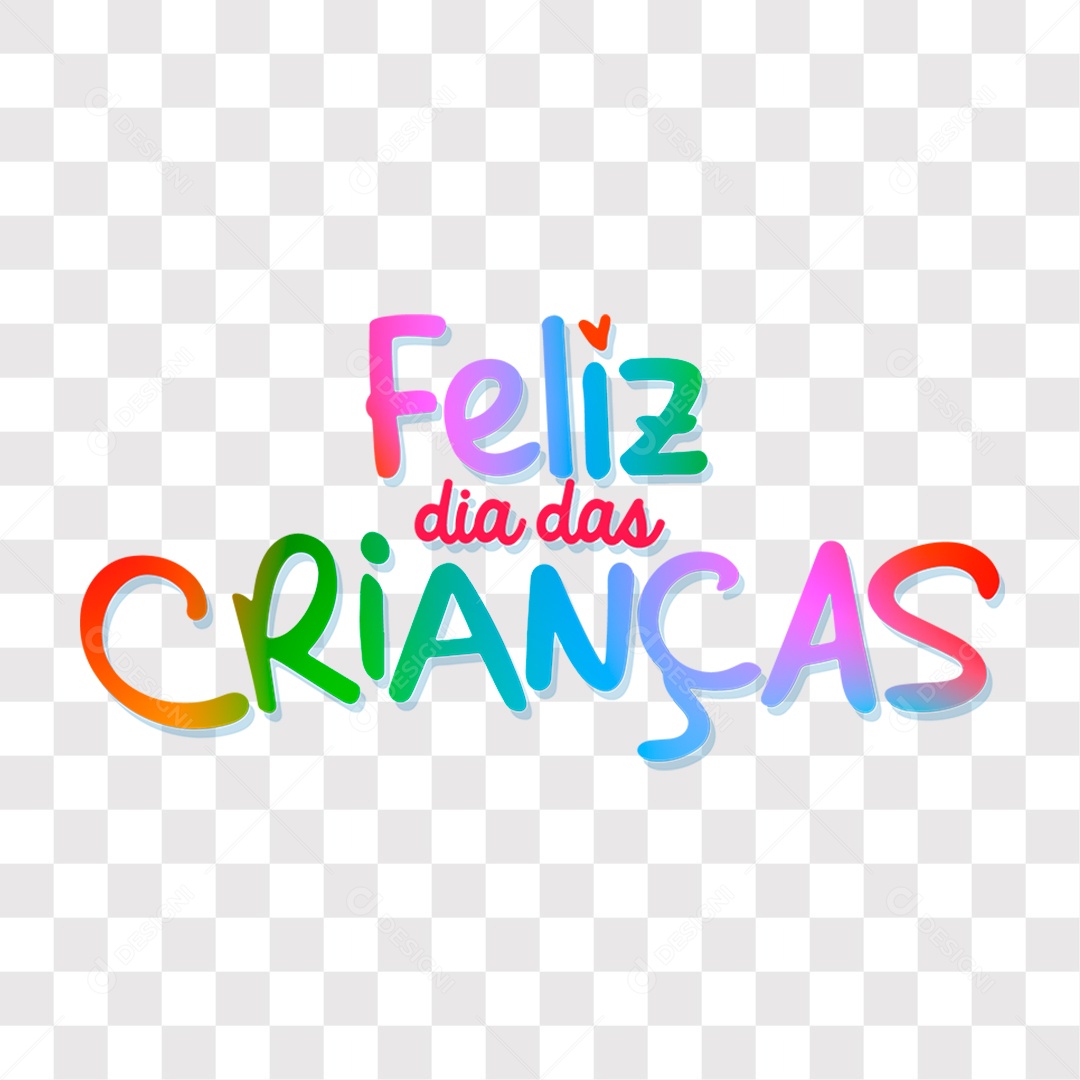 Lettering Texto Feliz Dia Das Crianças Colorido EPS + PNG