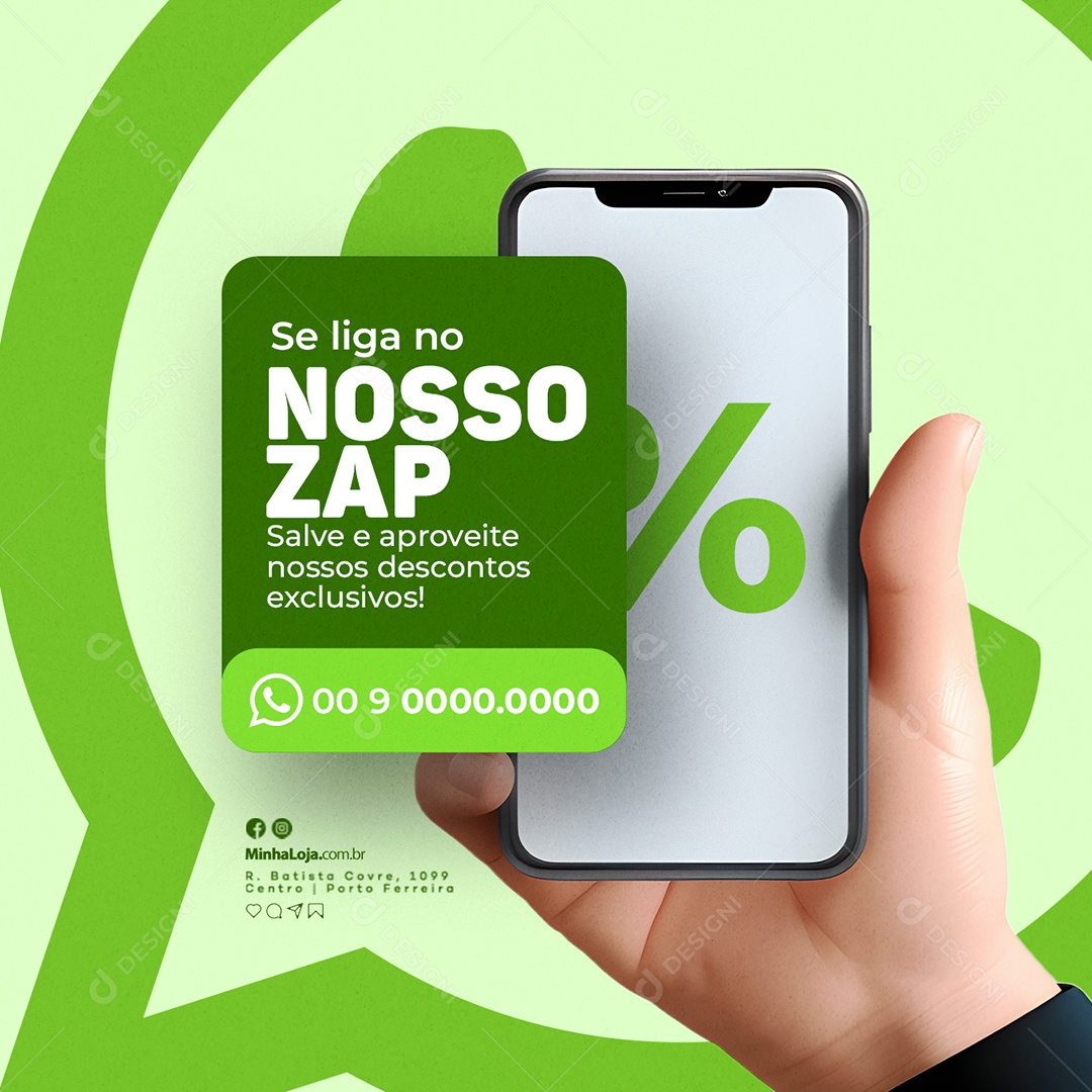 WhatsApp Se Liga no Nosso Zap Salve e Aproveite Nossos Descontos Exclusivos Social Media PSD Editável