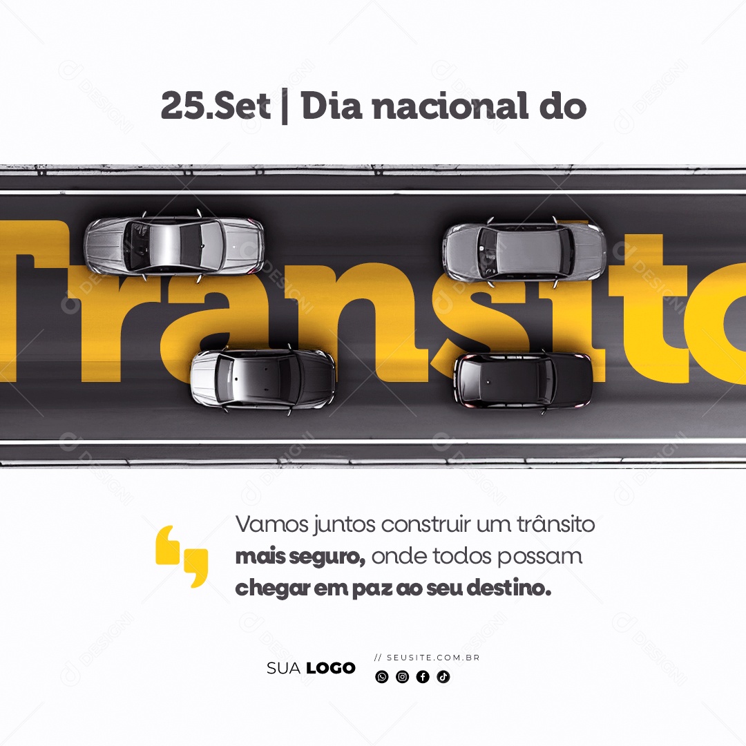Dia Nacional do Trânsito Vamos Juntos Construir um Trânsito Mais Seguro Social Media PSD Editável