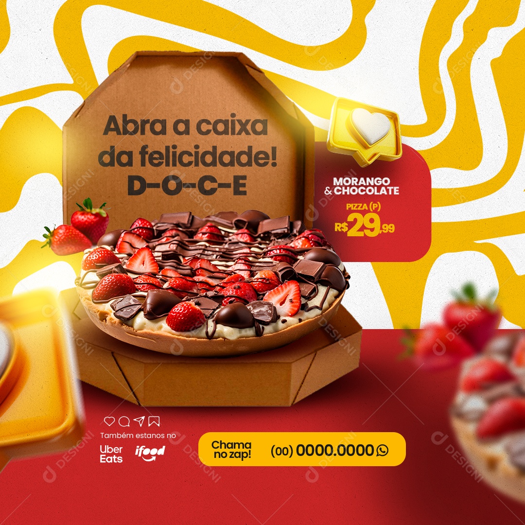 Pizzaria Abra a Caixa da Felicidade Doce Morango & Chocolate Pizza Social Media PSD Editável