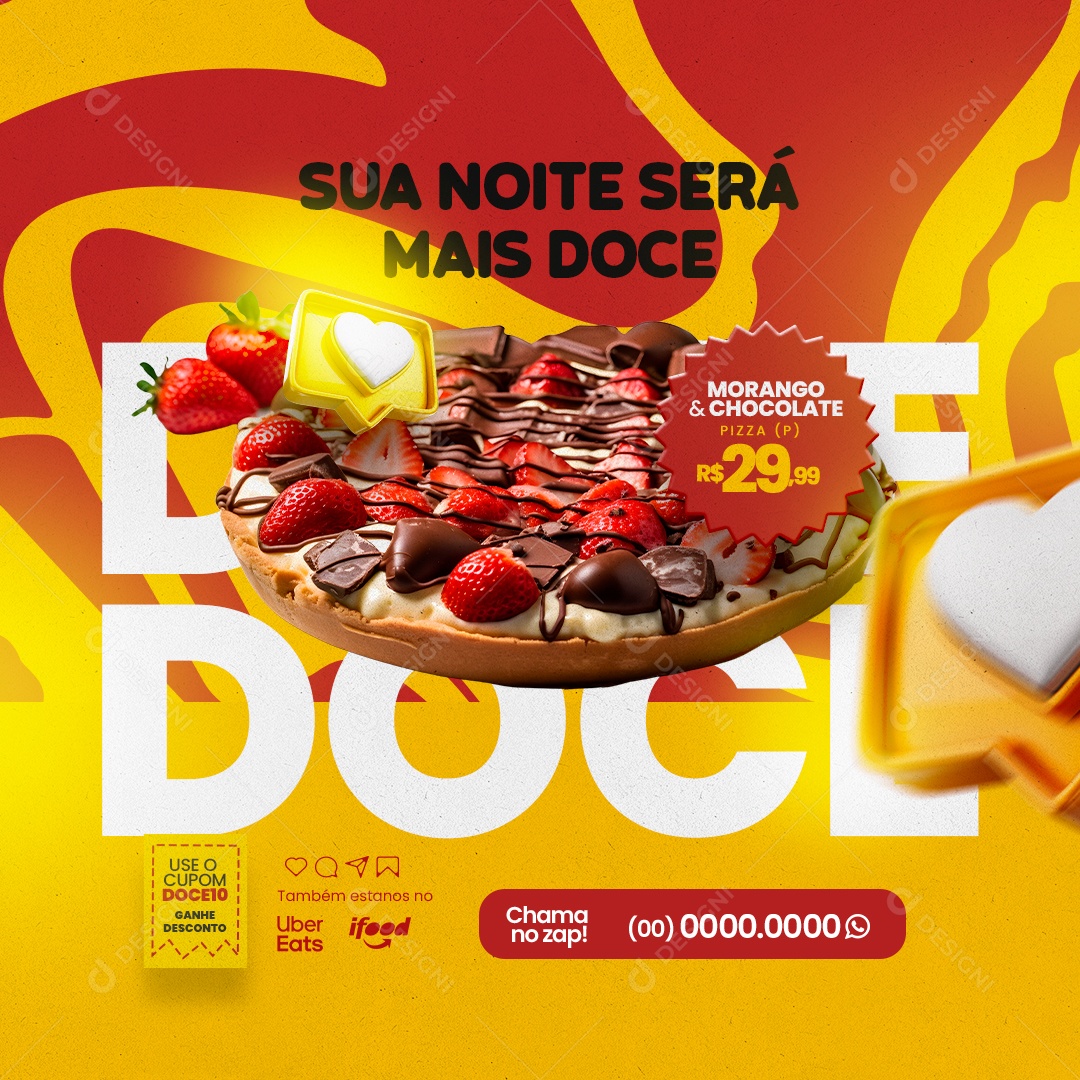 Pizzaria Sua Noite Será Mais Doce Morango & Chocolate Social Media PSD Editável