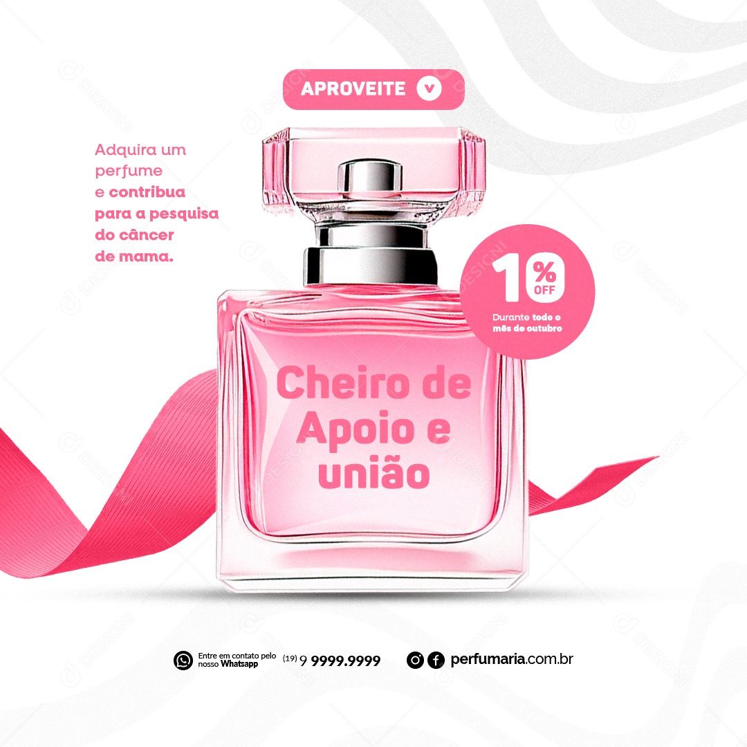 Perfumaria Outubro Rosa Cheiro de Apoio e União Social Media PSD Editável