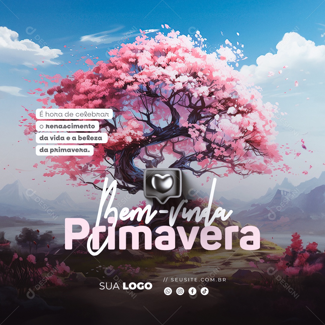 Bem Vinda Primavera é Hora de Celebrar o Renascimento da Vida e a Beleza da Primavera Social Media PSD Editável
