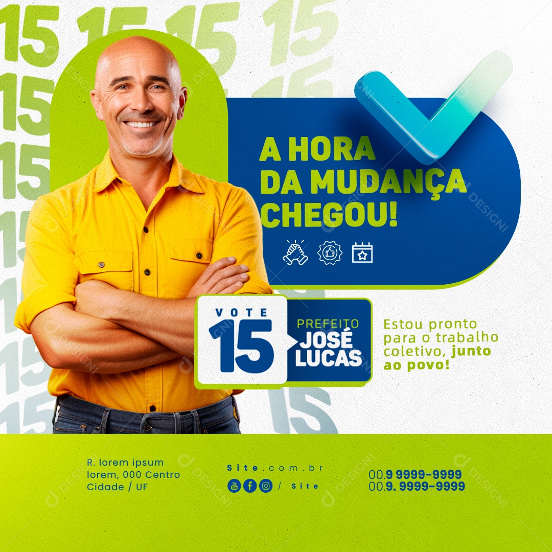 Política Vote 15 Prefeito José Lucas a Hora da Mudança Chegou Social Media PSD Editável