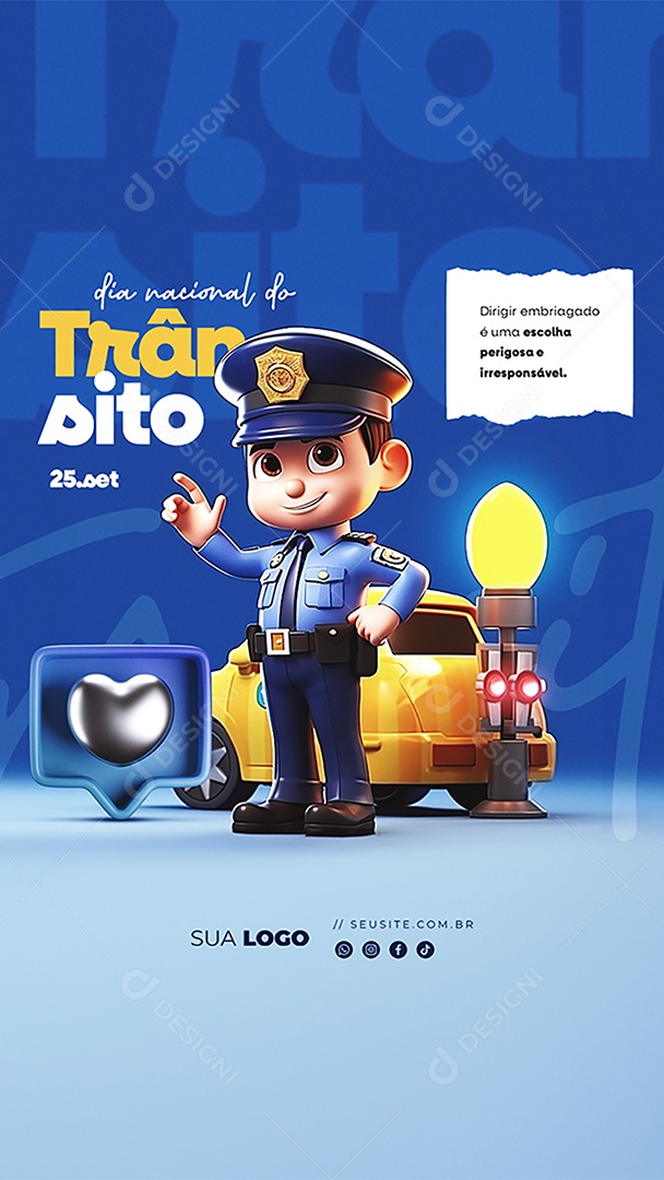 Story Dia Nacional do Trânsito Dirigir Embriagado é Uma Escolha Perigosa e Irresponsável Social Media PSD Editável