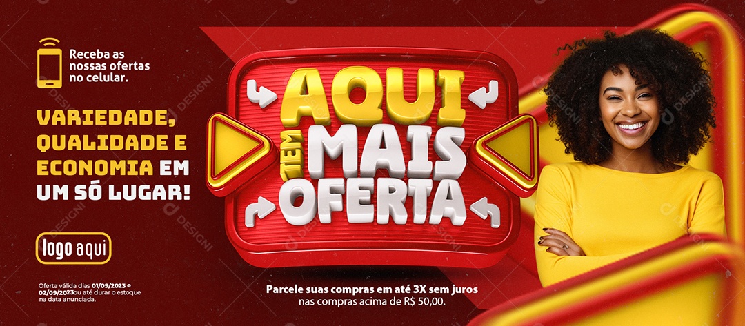 Banner Aqui Tem Mais Oferta Variedade Qualidade e Economia em Um Só Lugar Social Media PSD Editável