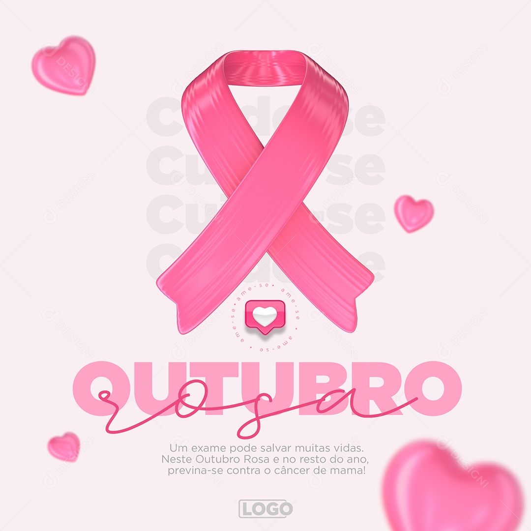 Outubro Rosa um Exame pode Salvar muitas Vidas Previna-se Contra o Câncer de Mama Social Media PSD Editável