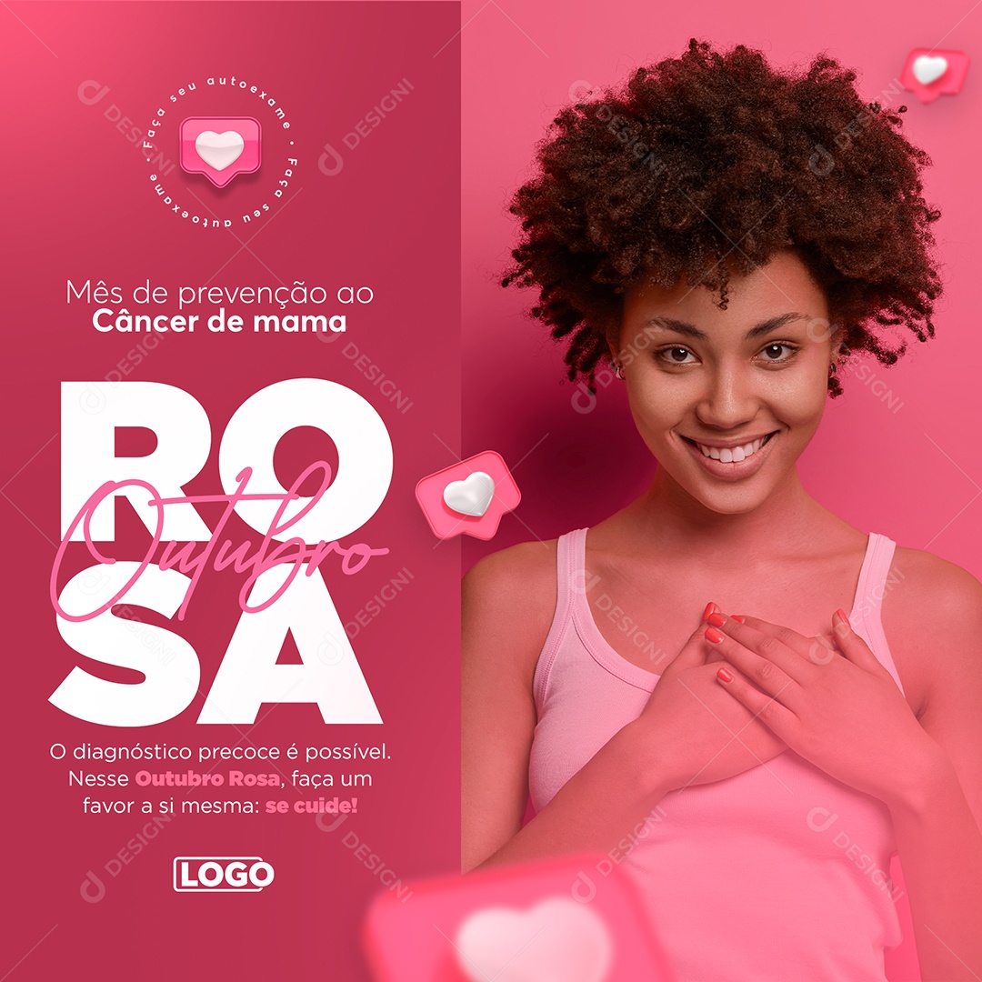 Outubro Rosa o Diagnóstico Precoce é Possível Faça um Favor a si mesma se Cuide Social Media PSD Editável