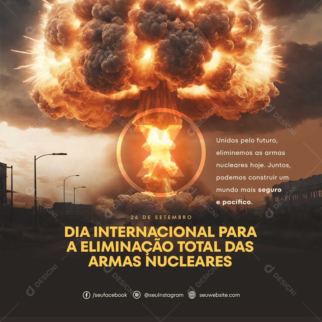 Feed 26 De Setembro Dia Internacional Para Eliminação Das Armas Nucleares Social Media PSD Editável