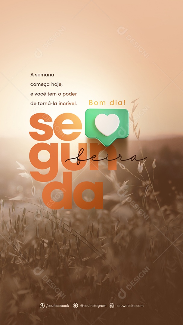 Social Media Story A Semana Começa Hoje Segunda Feira PSD Editável
