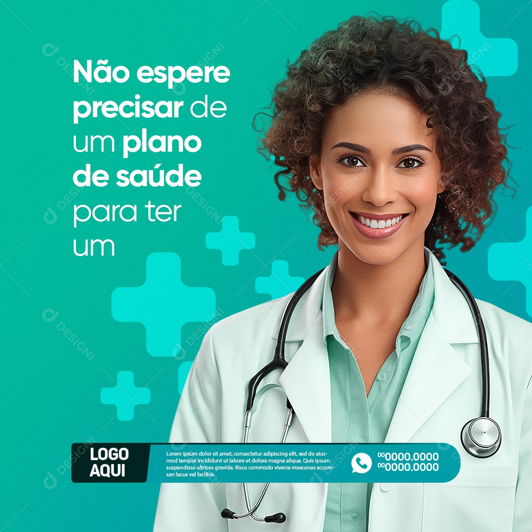 Clínica Médica Não espere Precisar de um Plano de Saúde para ter Um Social Media PSD Editável